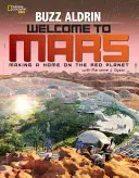 Bine ați venit pe Marte: Să ne facem o casă pe Planeta Roșie - Welcome to Mars: Making a Home on the Red Planet