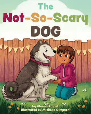 Câinele nu atât de înspăimântător - The Not-So-Scary Dog