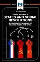 An Analysis of Theda Skocpol's States and Social Revolutions: O analiză comparativă a Franței, Rusiei și Chinei - An Analysis of Theda Skocpol's States and Social Revolutions: A Comparative Analysis of France, Russia, and China