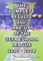Rezultatele complete și formațiile din UEFA Europa League 2015-2018 - Complete Results & line-ups of the UEFA Europa League 2015-2018