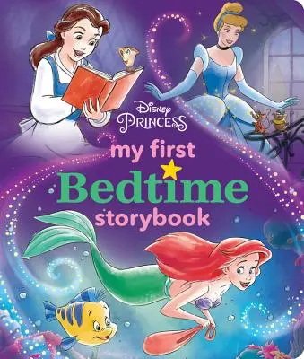 Disney Princess Prima mea carte de povești pentru culcare - Disney Princess My First Bedtime Storybook