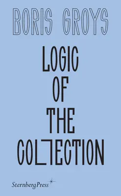 Logica colecției - Logic of the Collection