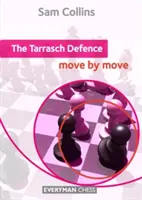 Apărarea Tarrasch: Mișcare cu mișcare - The Tarrasch Defence: Move by Move