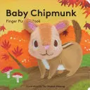 Baby Chipmunk: Finger Puppet Book (Carte de păpuși cu degetul) - Baby Chipmunk: Finger Puppet Book