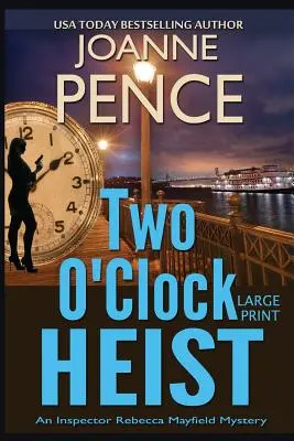 Two O'Clock Heist [Large Print]: Un mister al inspectorului Rebecca Mayfield - Two O'Clock Heist [Large Print]: An Inspector Rebecca Mayfield Mystery