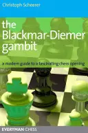 Gambitul Blackmar Diemer - The Blackmar Diemer Gambit
