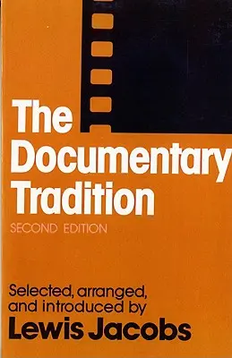 Tradiția documentară - Documentary Tradition