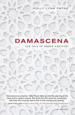 Damascena: Povestea trandafirilor și a lui Rumi - Damascena: The Tale of Roses and Rumi