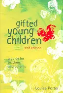 Copii tineri supradotați: Un ghid pentru profesori și părinți - Gifted Young Children: A Guide For Teachers and Parents