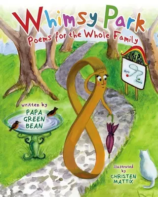 Whimsy Park: Poezii pentru întreaga familie - Whimsy Park: Poems for the Whole Family