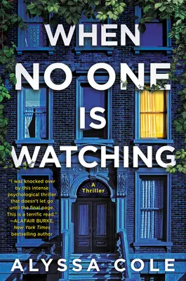 When No One Is Watching: Un thriller - When No One Is Watching: A Thriller