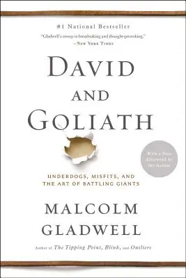 David și Goliat: Underdogs, Misfits, și arta de a lupta împotriva giganților - David and Goliath: Underdogs, Misfits, and the Art of Battling Giants