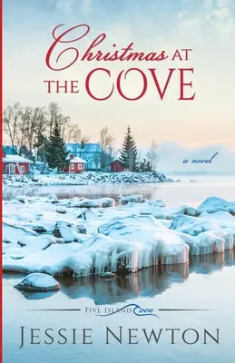 Christmas at the Cove: Ficțiune feminină înduioșătoare - Christmas at the Cove: Heartwarming Women's Fiction