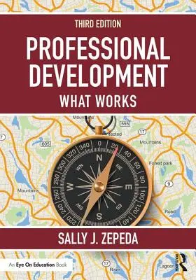 Dezvoltarea profesională: Ce funcționează - Professional Development: What Works