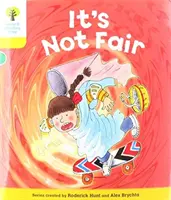 Oxford Reading Tree Biff, Chip and Kipper Stories: Nivelul 5: More Stories A: It's Not Fair - Oxford Reading Tree Biff, Chip and Kipper Stories: Level 5 More Stories A: It's Not Fair