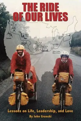 The Ride of Our Lives: Lecții despre viață, leadership și dragoste - The Ride of Our Lives: Lessons on Life, Leadership, and Love