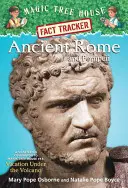 Roma antică și Pompei: A Nonfiction Companion to Magic Tree House #13: Vacanță sub vulcan - Ancient Rome and Pompeii: A Nonfiction Companion to Magic Tree House #13: Vacation Under the Volcano