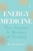 Medicina energetică - știința acupuncturii, medicina tradițională chineză și alte metode de vindecare - Energy Medicine - the science of acupuncture, Traditional Chinese Medicine, and other healing methods