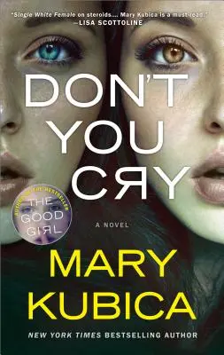 Don't You Cry: Un thriller psihologic captivant - Don't You Cry: A Gripping Psychological Thriller