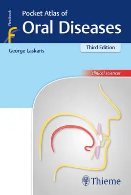 Atlas de buzunar al bolilor orale - Pocket Atlas of Oral Diseases