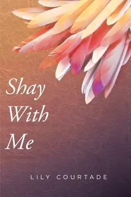 Shay cu mine - Shay With Me