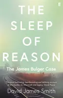 Somnul rațiunii: Cazul James Bulger - The Sleep of Reason: The James Bulger Case