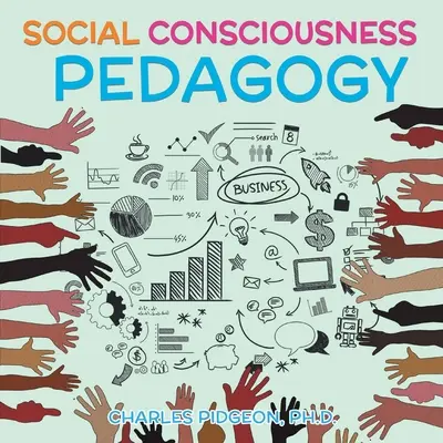 Pedagogia conștiinței sociale - Social Consciousness Pedagogy
