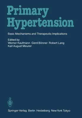 Hipertensiunea primară: Mecanisme de bază și implicații terapeutice - Primary Hypertension: Basic Mechanisms and Therapeutic Implications