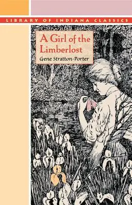 O fată din Limberlost - A Girl of the Limberlost