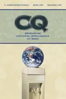 CQ: Dezvoltarea inteligenței culturale la locul de muncă - CQ: Developing Cultural Intelligence at Work