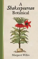 O botanică shakespeariană - A Shakespearean Botanical