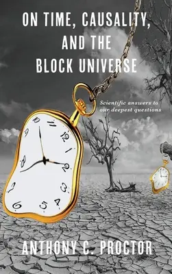 Despre timp, cauzalitate și universul bloc - On Time, Causality, and the Block Universe