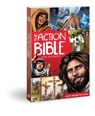 The Action Bible Noul Testament: Povestea răscumpărării lui Dumnezeu - The Action Bible New Testament: God's Redemptive Story