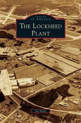 Uzina Lockheed - Lockheed Plant