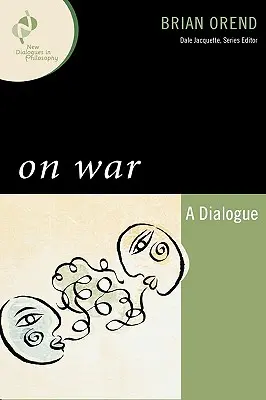 Despre război: un dialog - On War: A Dialogue