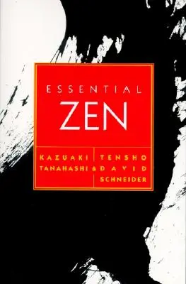 Zen esențial - Essential Zen