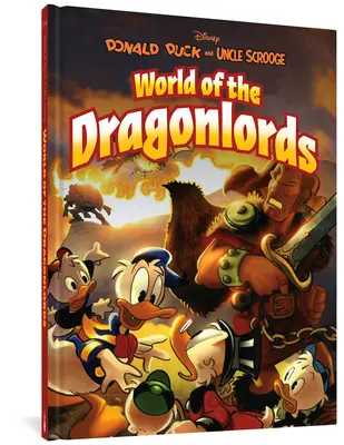 Donald Duck și Unchiul Scrooge: Lumea Dragonlords - Donald Duck and Uncle Scrooge: World of the Dragonlords