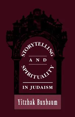 Povestirea și spiritualitatea în iudaism - Storytelling and Spirituality in Judaism