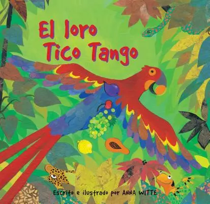 El Loro Tico Tango = Papagalul Tico Tango - El Loro Tico Tango = The Parrot Tico Tango