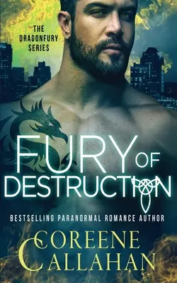 Furia distrugerii: Dragonfury Cartea 7 - Fury of Destruction: Dragonfury Book 7