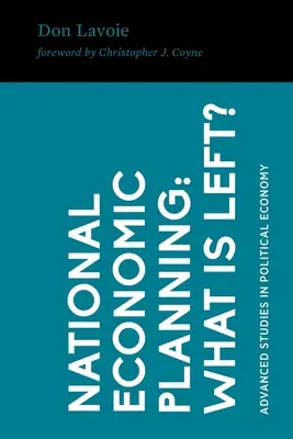 Planificarea economică națională: Ce a mai rămas? - National Economic Planning: What Is Left?