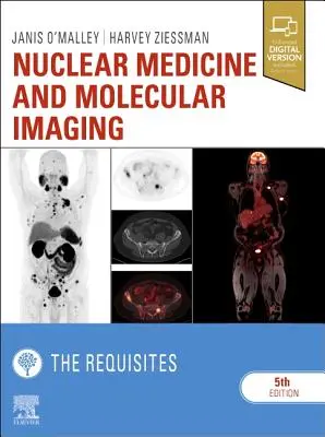 Medicină nucleară și imagistică moleculară: Cerințe - Nuclear Medicine and Molecular Imaging: The Requisites