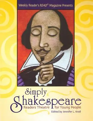 Pur și simplu Shakespeare: Teatru de cititori pentru tineri - Simply Shakespeare: Readers Theatre for Young People