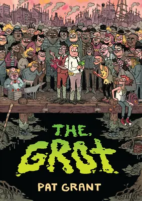 The Grot: Povestea hoților din Swamp City - The Grot: The Story of the Swamp City Grifters