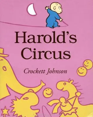Circul lui Harold - Harold's Circus