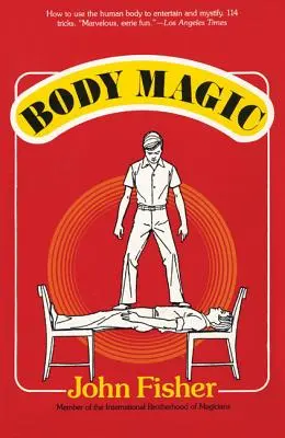 Magia corpului - Body Magic