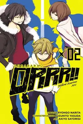 Durarara! Yellow Scarves Arc, Vol. 2 - Durarara!! Yellow Scarves Arc, Vol. 2