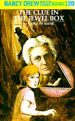 Nancy Drew 20: Indiciul din cutia cu bijuterii - Nancy Drew 20: The Clue in the Jewel Box