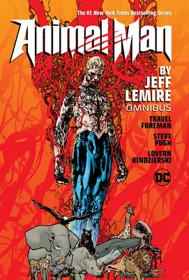 Animal Man de Jeff Lemire Omnibus - Animal Man by Jeff Lemire Omnibus