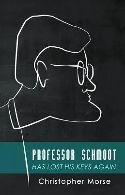 Profesorul Schmoot și-a pierdut din nou cheile - Professor Schmoot Has Lost His Keys Again